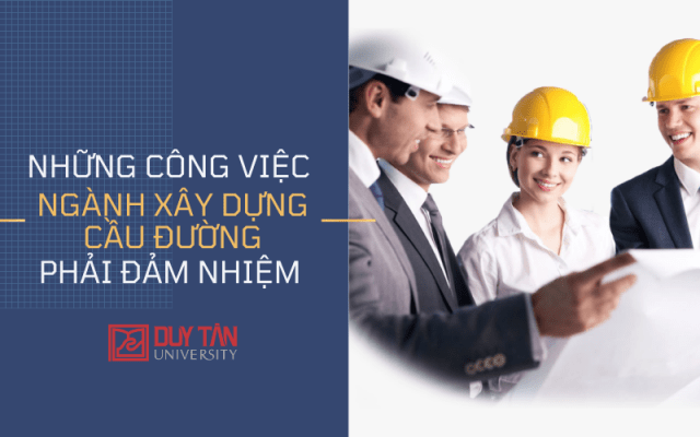 công việc ngành Xây dựng Cầu đường