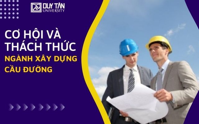 ngành Xây dựng Cầu đường